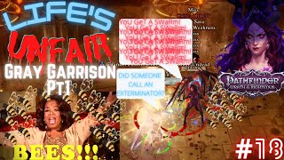 Pathfinder Wrath of the Righteous [Unfair] - Ep 18:  The Gray Garrison Pt.1 BEES!!!