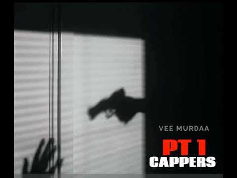Vee Murdaa - “Cappers” 🤡