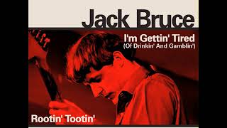 I&#39;m Gettin&#39; Tired/Rootin&#39; Tootin&#39; by Jack Bruce