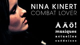 Nina Kinert - Combat Lover (live at Swedish Institute, festival ÅÄÖ)