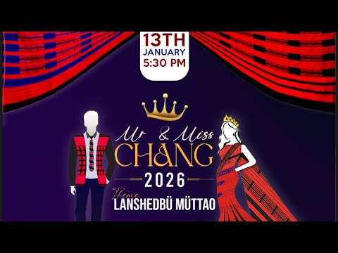 Mr & Miss Chang 2026 | Poanglüm Hornbill Festival | Tuensang Town 