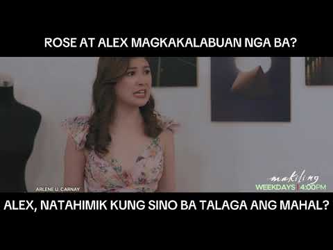 Rose at Alex, magkakalabuan na nga ba? (shorts) Makiling