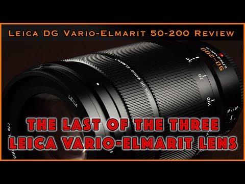 Video thumbnail for Panasonic Leica DG Vario-Elmarit 50-200mm F2.8-4.0 ASPH Power O.I.S. review 1