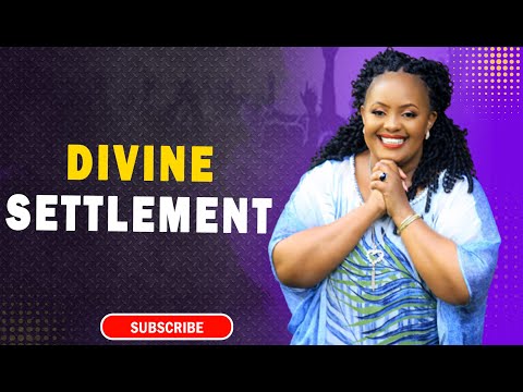 Divine Settlement I Rev Ruth Wamuyu (FULL SERMON)