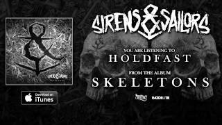 Sirens & Sailors - Hold Fast (Track Video)
