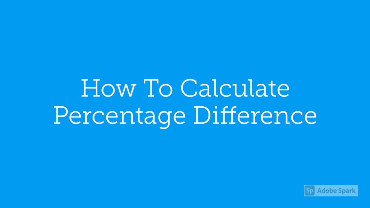 How To Calculate Percentage Difference
