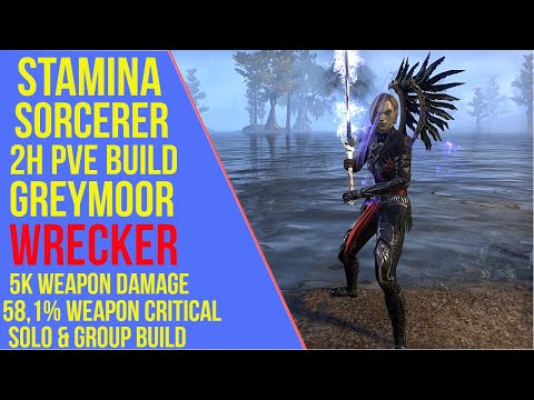ESO 2H Stamina Sorcerer PVE Build - Wrecker - PVE Guide (Greymoor)