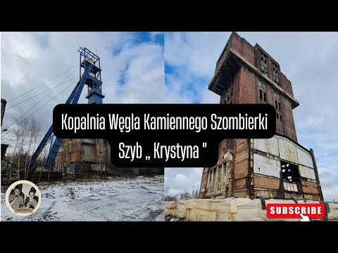 Szyb Krystyna Kopalnia Szombierki