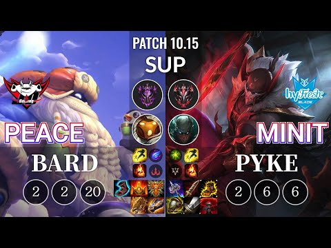 JDG Peace Bard vs hyF Minit Pyke Sup - KR Patch 10.15