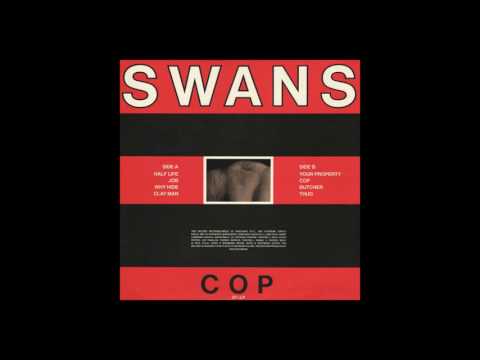 Swans - Cop (FULL ALBUM)