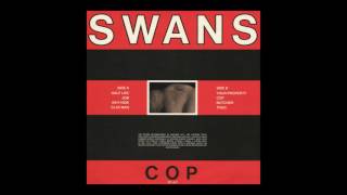 Swans - Cop (FULL ALBUM)