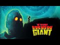 The Iron Giant Soundtrack 03. The Giant Wakes