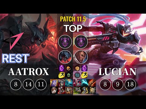 JT Rest Aatrox vs Lucian Top - KR Patch 11.5