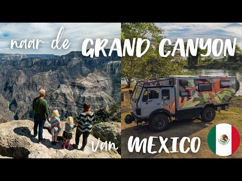 niet met de CAMPER, maar met de TREIN naar de GRAND CANYON van MEXICO | S3E11