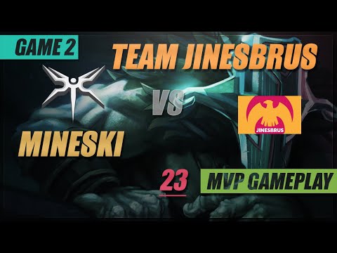 23 MVP Gameplay | Mineski vs Team Jinesbrus | Game 4