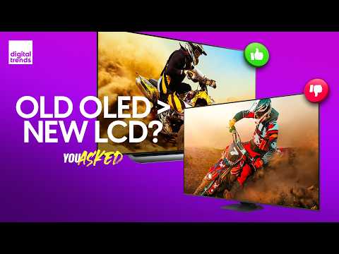 Old OLED Still Better Than New LCD? | You Asked Ep. 115