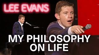 Lee Sings My Philosophy On Life | Lee Evans