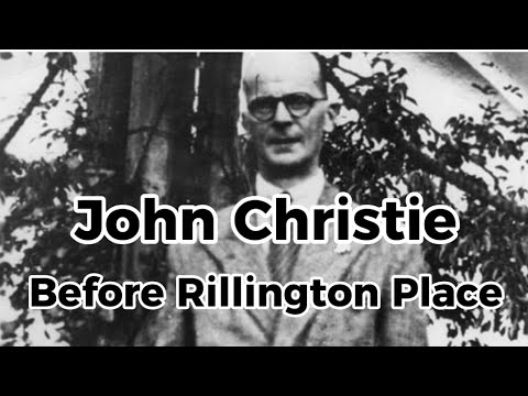 John Christie the Serial Killer. Early Years in Halifax. Calderdale.  Before 10 Rillington Place.