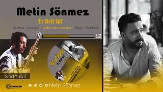Ονυξ του αντίχειρος - METİN SÖNMEZ   Ev Heft Sal #official #kürtçemüzik #metinsönmez #seidyusuf #müzik #kurdish