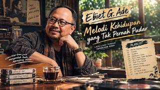 Download lagu Ebiet G Ade Full Album 🌙 Lagu Syahdu Penuh Makna | Teman Santai & Kenangan Masa Lalu mp3