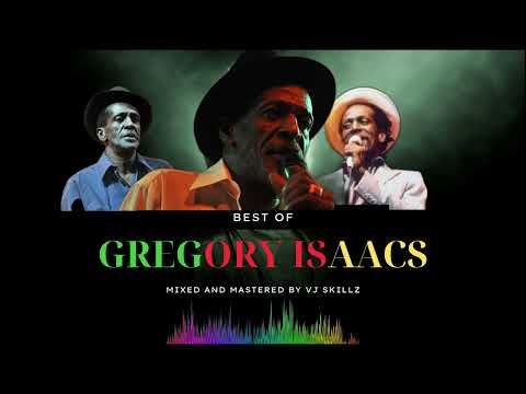 VJ SKILLZ  BEST OF GREGORY ISAACS MIX