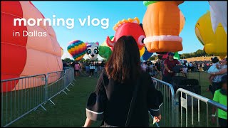 夫婦で早起きした休日の朝🌤️️童心に返る気球フェスと甘いパンケーキ｜life in Dallas