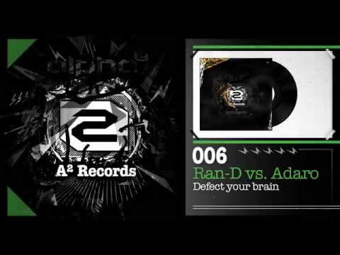 Ran-D vs. Adaro - Defect Your Brain (#A2REC006 Preview)