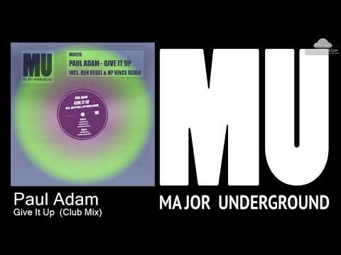 MU026 Paul Adam  - Give It Up  (Club Mix) [Tech House]