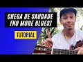 Chega de Saudade (No More Blues) - Guitar Tutorial