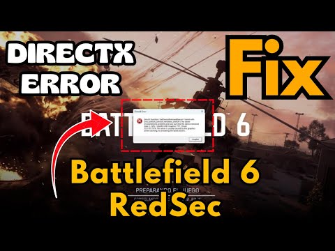 Battlefield 6 redsec directx error getdeviceremocedreason fix