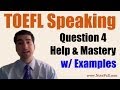 iBT TOEFL Speaking Question 4 (3 Examples ...