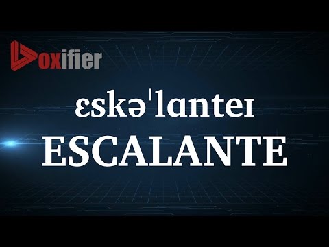 How to Pronunce Escalante in English - Voxifier.com