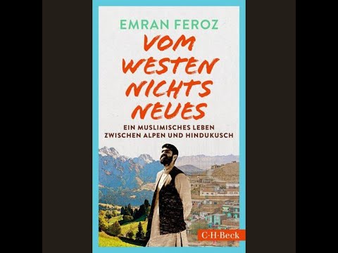 SL c/o C.H. Beck | Vom Westen nichts Neues. Ein muslimisches Leben zwischen Alpen und Hindukusch