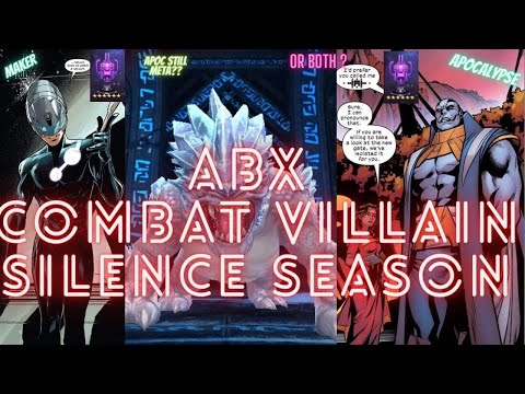 ABX COMBAT VILLAIN SILENCE SEASON - MAKER , APOCALYPSE  OR BOTH ? -CTP OF RAGE | Marvel Future Fight