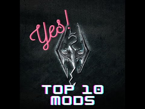 Top 10 mods for Skyrim Special Edition 2022