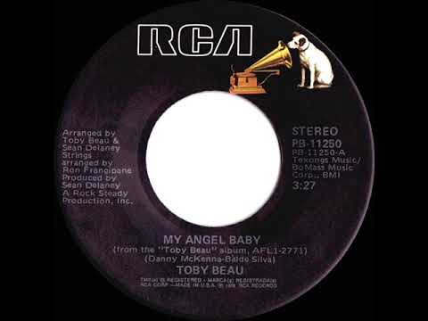 1978 HITS ARCHIVE: My Angel Baby - Toby Beau (stereo 45--#1 A/C)