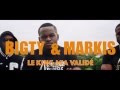 Le King M'a Validé - Bigty feat. Markis (CLIP OFFICIEL)