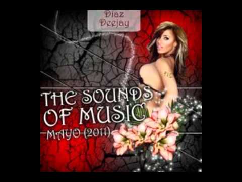 13.Diaz Deejay - The Sounds Of Music - Mayo 2011