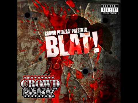 CROWDPLEAZAS-BLAT!-FRESH LIKE ME - FEAT SPECTA WRECKA