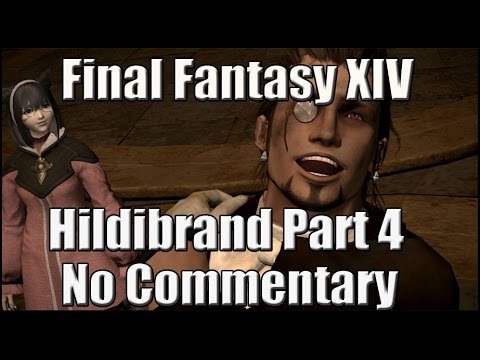 Final Fantasy XIV Hildibrand Quest Part 4 (No Commentary)