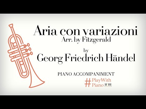 G. F. Handel - Aria con Variazioni | Trumpet Piano Accompaniment