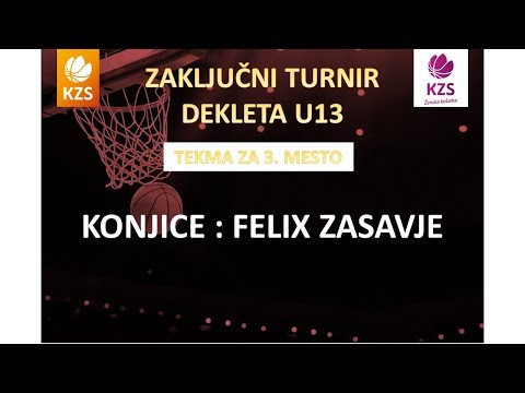 F4ŽU13 - Konjice : Felix Zasavje - polfinale - Sezona 2017/18 - 1/4