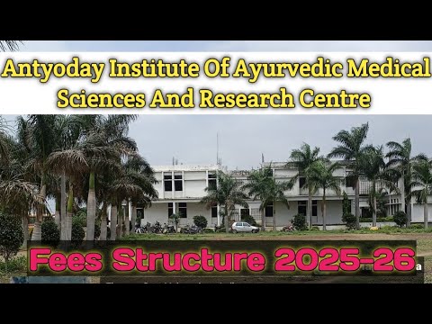 Antyoday institute of ayurved nagpur fees structure 2025-26