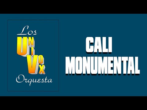 Orquesta Los Univox | Cali monumental