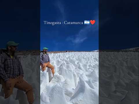 Tinogasta, Catamarca 🇦🇷 | Penitentes de Nieve en la Alta Montaña del Norte Argentino