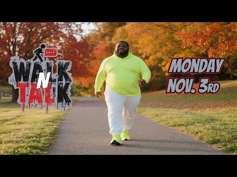 Burning Off the Weekend 🍗🔥 | Walk n Talk Morning Motivation | Nov 3, 2025