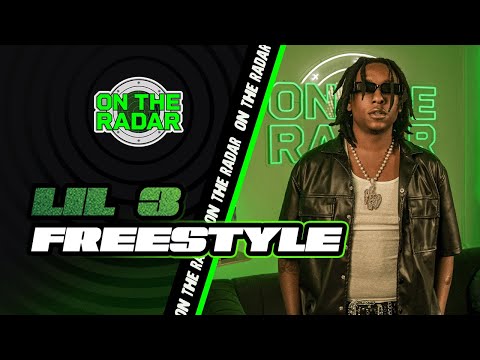 The Lil 3 "On The Radar" Freestyle