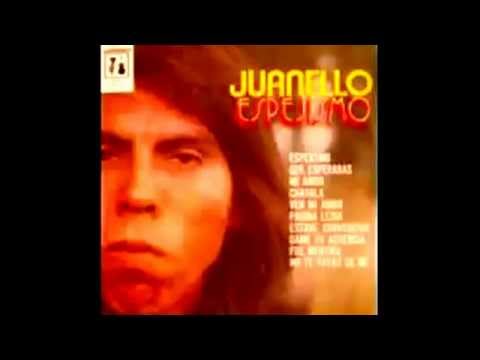 Juanelo -- Espejismo -- Ay Pero Si Te Encontré Del Brazo De Otro