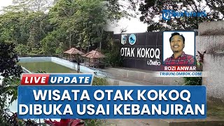 Usai Tergenang Banjir dan Pulihkan Aktivitas Normal, Wisata Otak Kokok Joben Lotim Kembali Dibuka