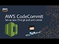 AWS CodeCommit Tutorial Your First Repo Commit And Push